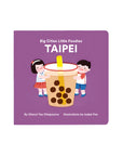 Big Cities, Little Foodies - Taipei Board Book by Cheryl Yau Chepsuova & Isabel Foo