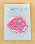 I Love You A Lox Greeting Card by Alphabet Studios