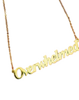 Overwhelmed Nameplate Necklace