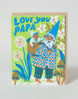 We Love You Papa Card by Phoebe Wahl