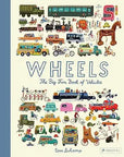 Wheels: The Big Fun Book of Vehicles by Tom Schamp