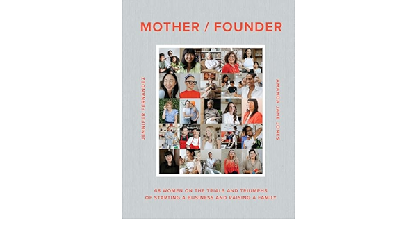 Mother / Founder - Book by Amanda Jane Jones and Jennifer Fernandez