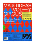 MAJO IDEAS Vol 8 - Circus by MAJO IDEAS
