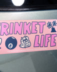 Trinket Life Vinyl Bumper Sticker