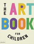 The Art Book for Children by Gipson, Renshaw & Williams