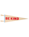 Be Kind Pennant