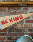 Be Kind Pennant