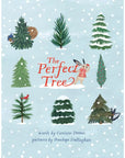 The Perfect Tree by Corinne Demas & Penelope Dullagha