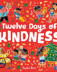 Twelve Days of Kindness by Sophie Beer