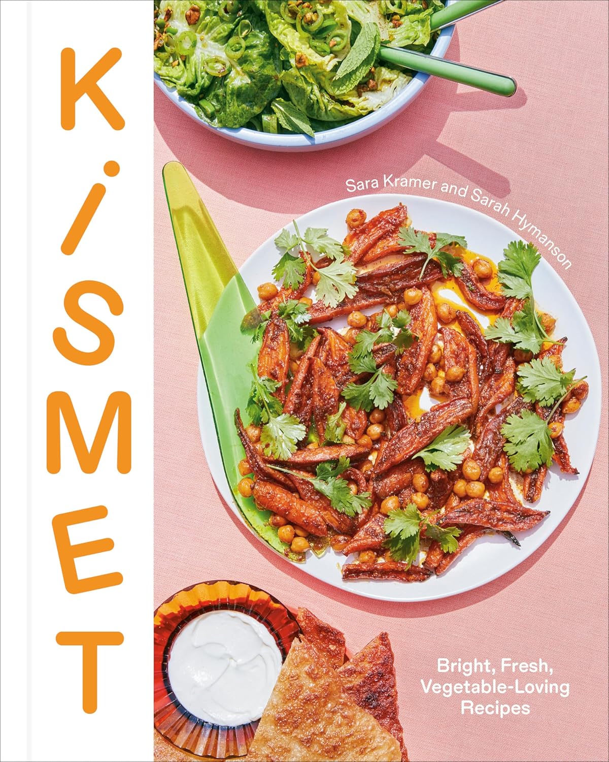 Kismet Cookbook by Sara Kramer & Sarah Hymanson