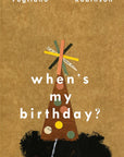 When's My Birthday? by Julie Fogliano