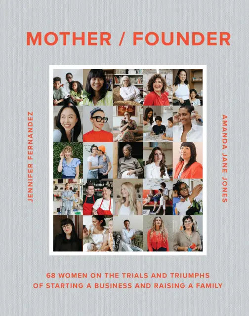 Mother / Founder - Book by Amanda Jane Jones and Jennifer Fernandez