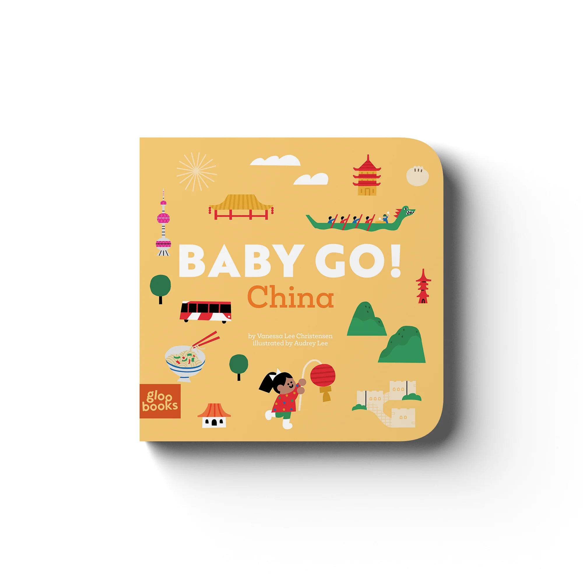 Baby Go! China Board Book by Lee Christensen & Audrey Lee