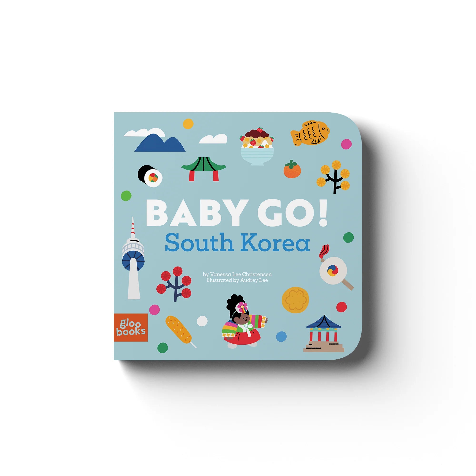Baby Go! South Korea Board Book by Lee Christensen & Audrey Lee