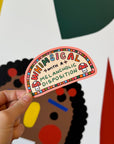 Whimsical With a Melancholic Disposition Sticker