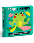 Pond Friends Color Magic Bath Book