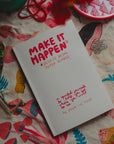 Make It Happen Journal