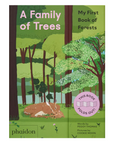 A Family of Trees: My First Book of Forests by Peggy Thomas & Cookie Moon