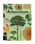 Arboretum: Welcome to the Museum Book by Tony Kirkham & Katie Scott