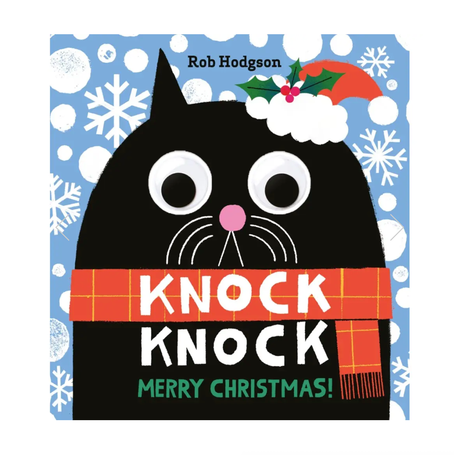 Knock Knock: Merry Christmas! by Rob Hodgson