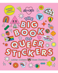 The Big Book of Queer Stickers: Includes 1,000+ Stickers!