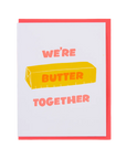 Butter Together Love Letterpress Card by And Here we Are