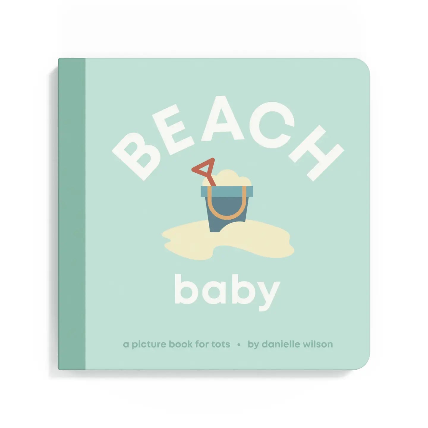 Beach Baby Board Book by Danielle Wilson