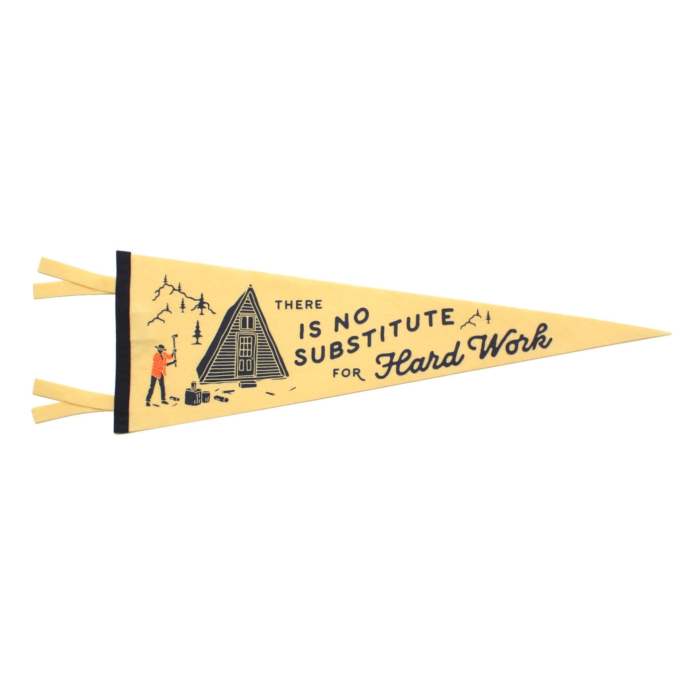There Is No Substitute For Hard Work Pennant by Oxford Pennant
