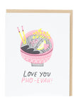 Pho Reals Card by Egg Press