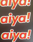 Aiya 哎呀 Glossy Vinyl Sticker by Menmin Made