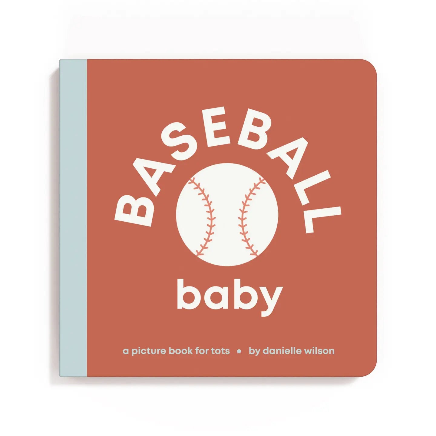 Baseball Baby Board Book by Danielle Wilson