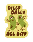 Dilly Dally Pickles Vinyl Sticker by And Here We Are