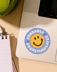 Probably Overstimulated Vinyl Sticker