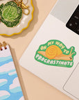 On My Way to Procrastinate Vinyl Sticker
