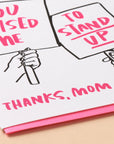 Raised Me to Stand Up Mother's Day Card