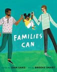 Families Can Board Book by Dan Saks and Brooke Smart