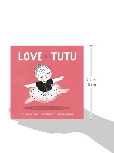 Love Is a Tutu – Picture Book by Amy Novesky Sara Gillingham