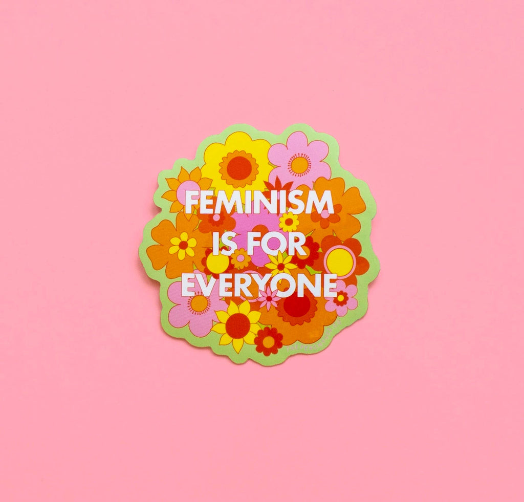 Feminism Is For Everyone Vinyl Sticker by The Peach Fuzz