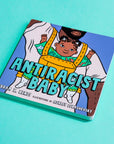 Antiracist Baby Board Book by Ibram X. Kendi and Ashley Lukashevsky