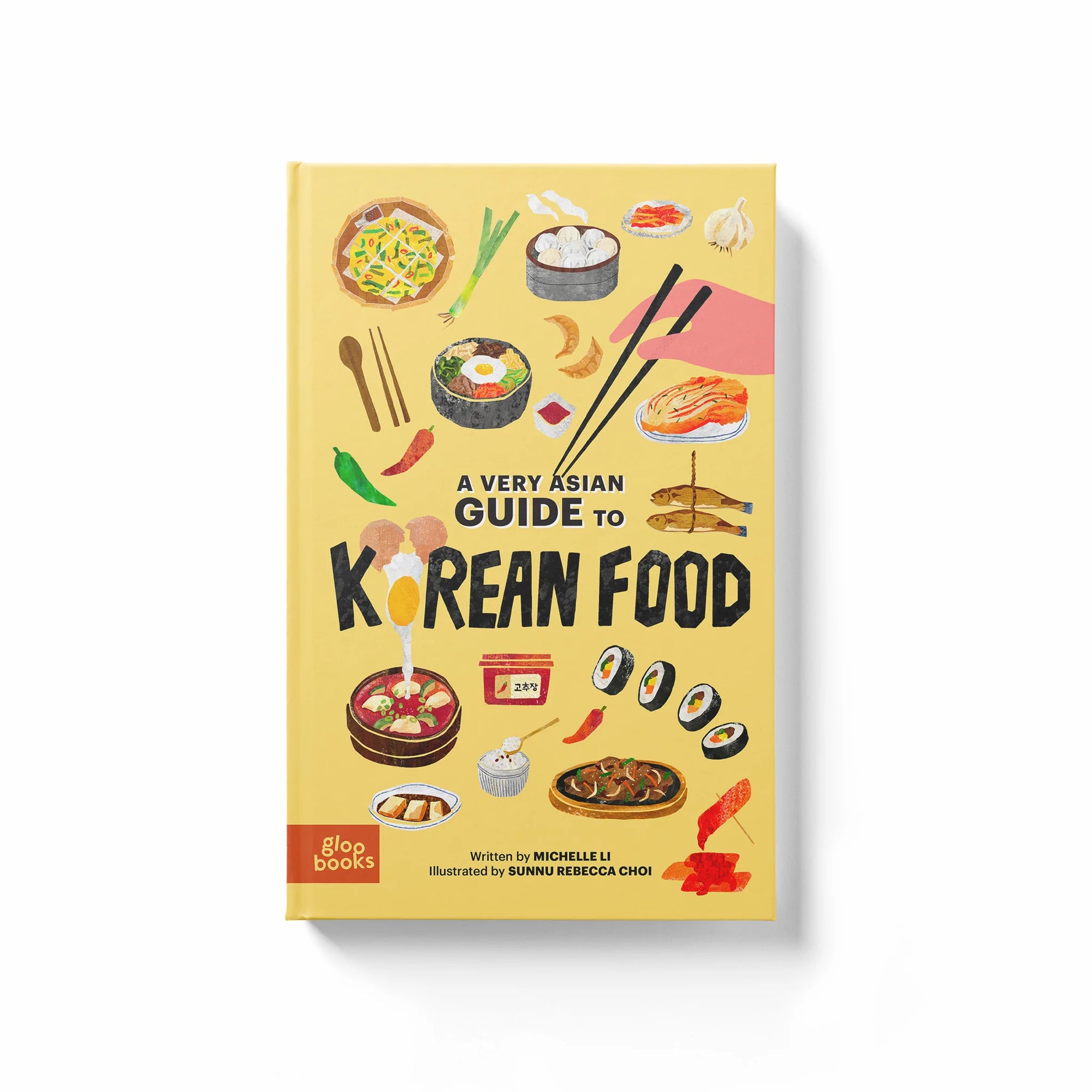 A Very Asian Guide to Korean Food Book by Michelle Li & Sunnu Rebecca Choi
