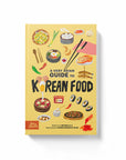 A Very Asian Guide to Korean Food Book by Michelle Li & Sunnu Rebecca Choi