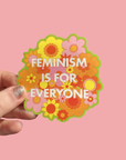 Feminism Is For Everyone Vinyl Sticker
