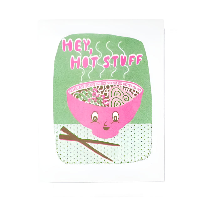Hey Hot Stuff Greeting Card by Yellow Owl Workshop