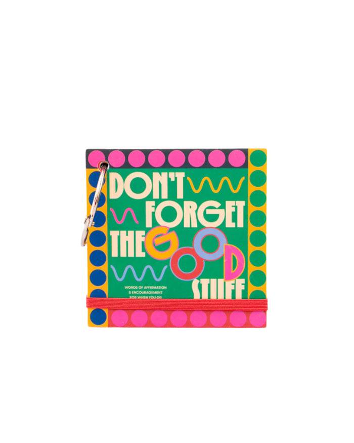 Don't Forget The Good Stuff: Affirmation Card Set by ban.dō
