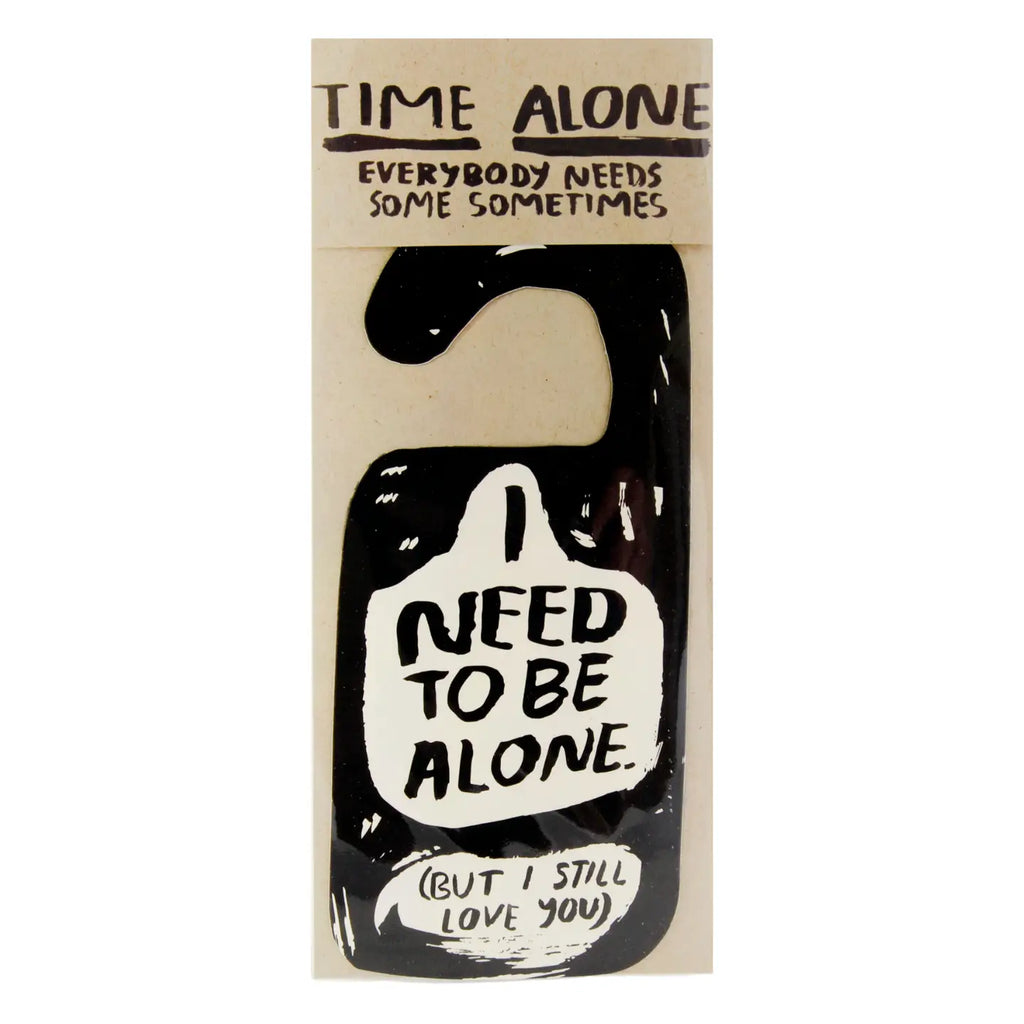 Alone Time Door Hanger by People I've Loved