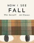 Now I See Fall by John Klassen