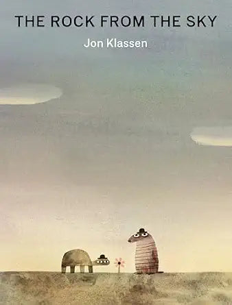 The Rock From the Sky by John Klassen