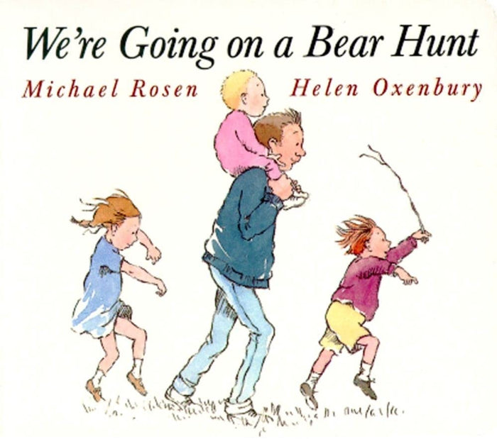 We're Going on a Bear Hunt - Book by Michael Rosen & Helen Oxenbury