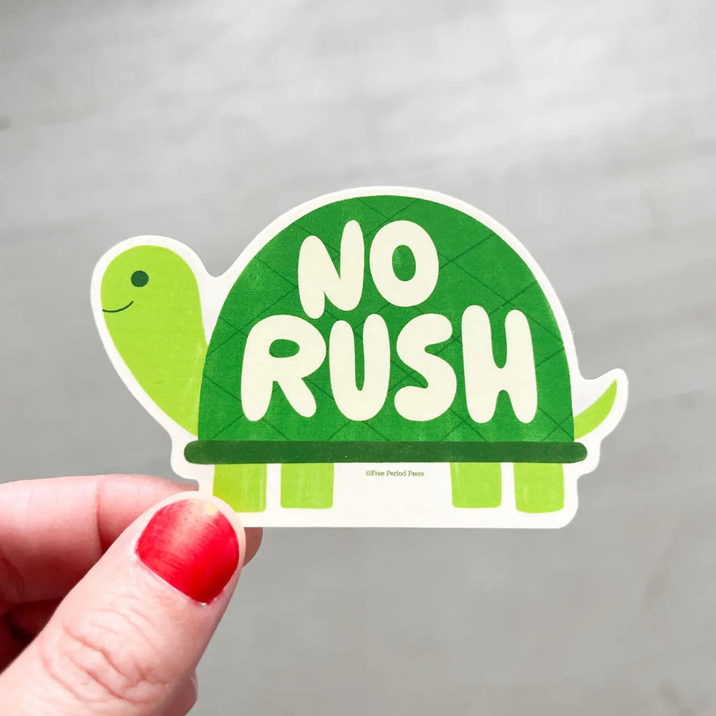 No Rush Turtle Vinyl Decal Sticker by Free Period Press