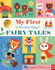 My First Lift-The-Flap Fairy Tales by Ingela P. Arrehenius